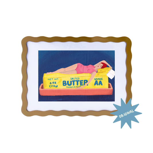 I Cant Believe She's on Butter Original